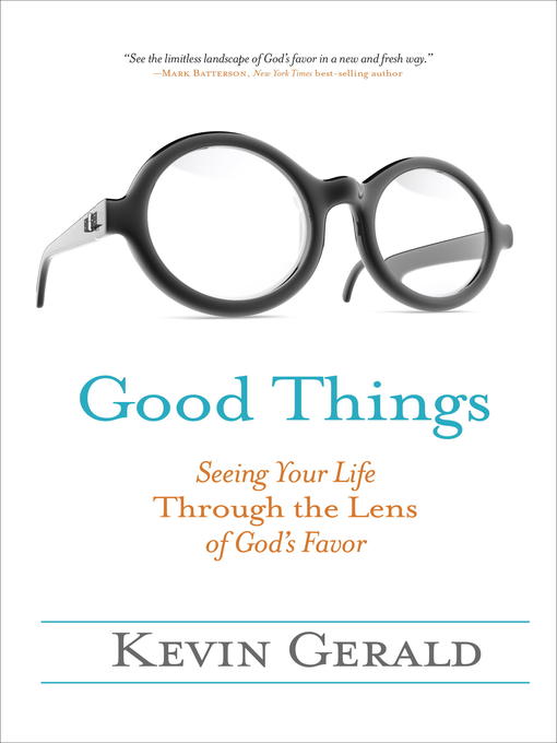 Title details for Good Things by Kevin Gerald - Available